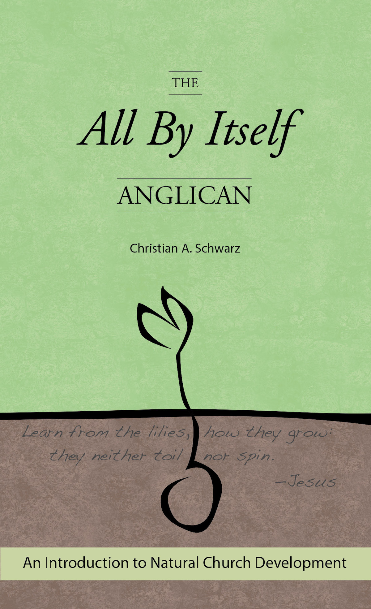 The All By Itself Anglican